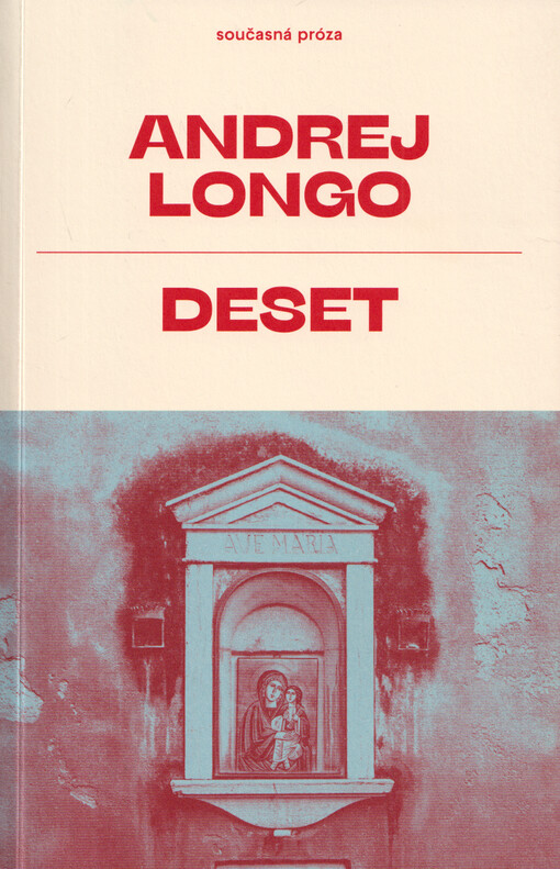 Deset / Andrej Longo - obálka knihy Deset / Andrej Longo - obálka knihy