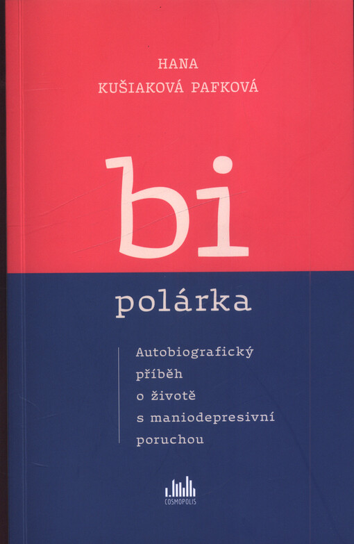Bipolárka / Hana Kušiaková Pafková - obálka knihy
