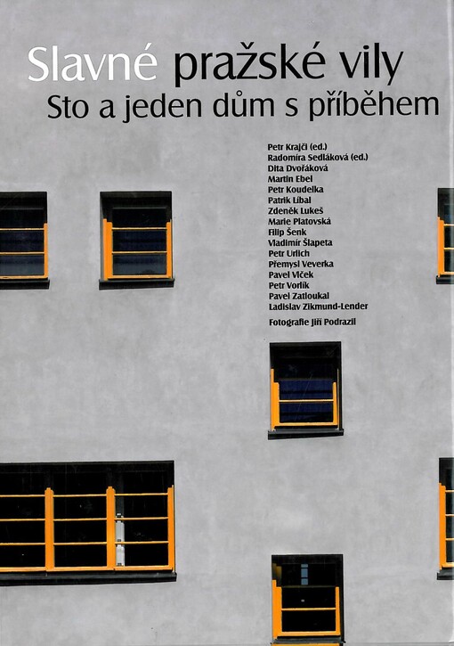 Slavné pražské vily: sto a jeden dům s příběhem / Dita Dvořáková - obálka knihy