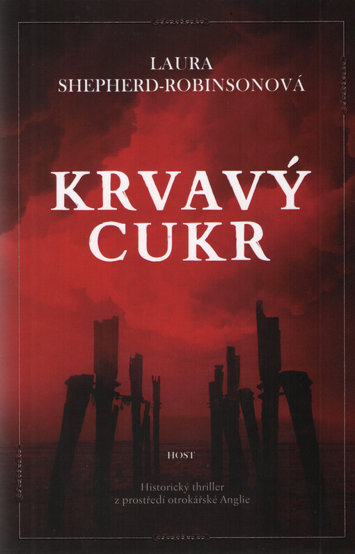 Krvavý cukr / Laura Shepherd-Robinsonová - obálka knihy