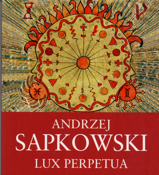 Lux Perpetua / Andrzej Sapkowski - obálka knihy Lux Perpetua / Andrzej Sapkowski - obálka knihy