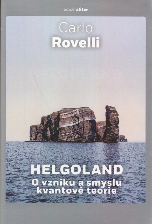 Helgoland: o vzniku a smyslu kvantové teorie / Carlo Rovelli - obálka knihy