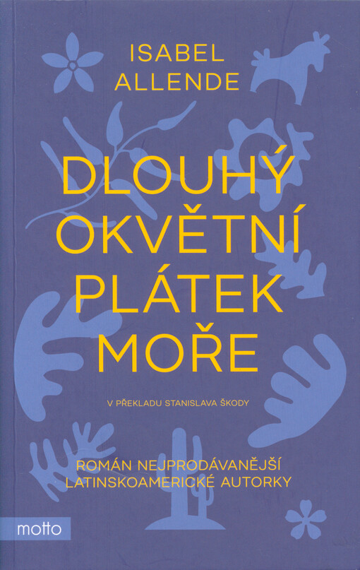 Dlouhý okvětní plátek moře / Isabel Allende - obálka knihy Dlouhý okvětní plátek moře / Isabel Allende - obálka knihy