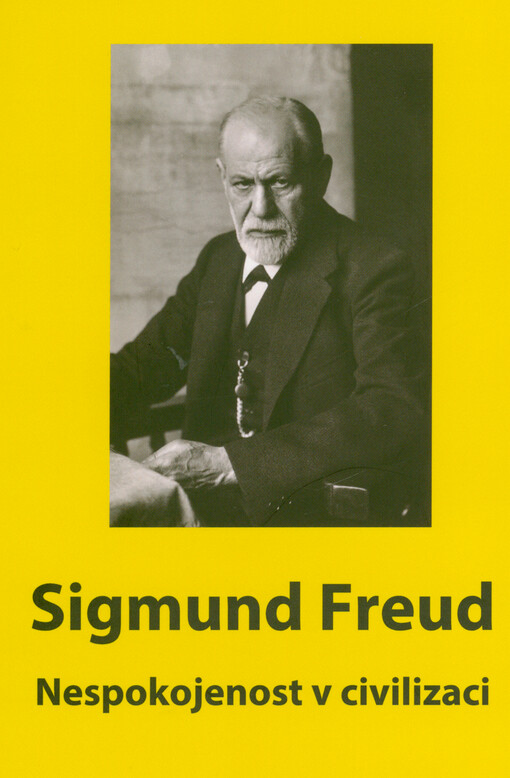 Nespokojenost v civilizaci / Sigmund Freud Knihovna Zlín