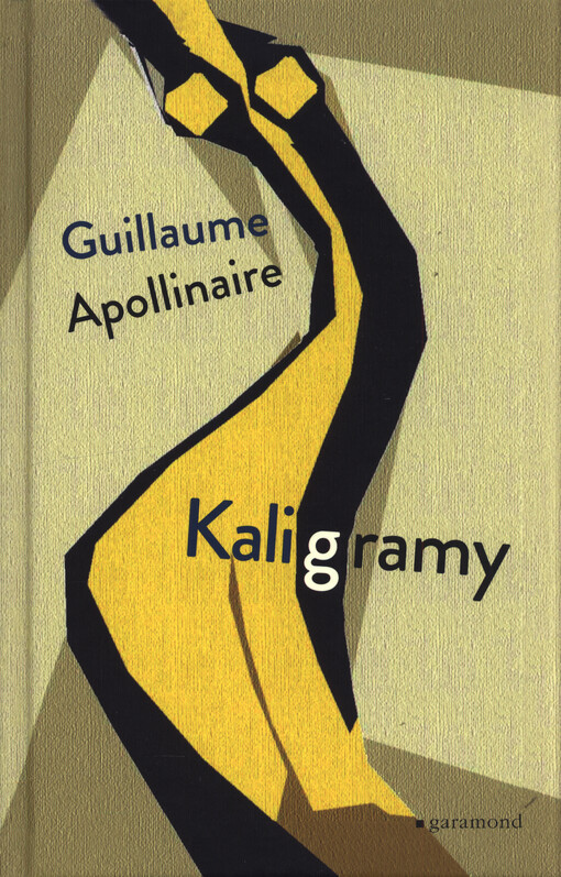 Kaligramy / Guillaume Apollinaire - obálka knihy