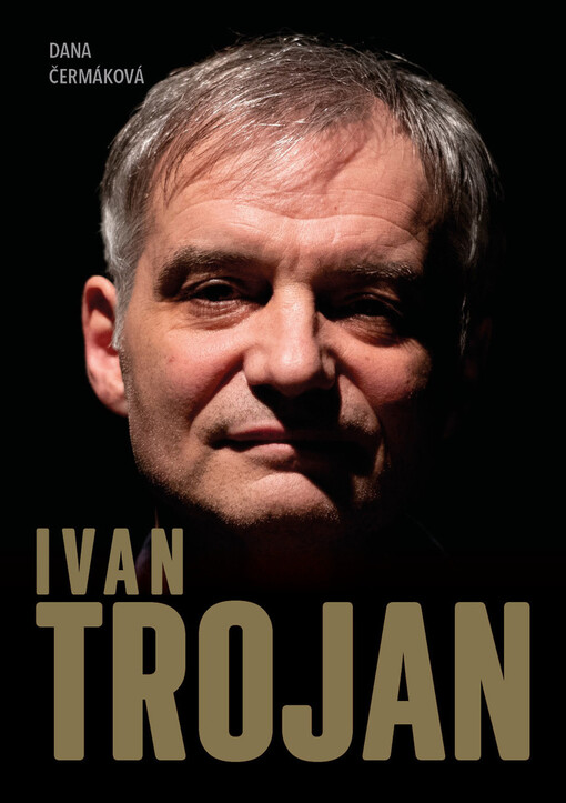 Ivan Trojan / Dana Čermáková - obálka knihy