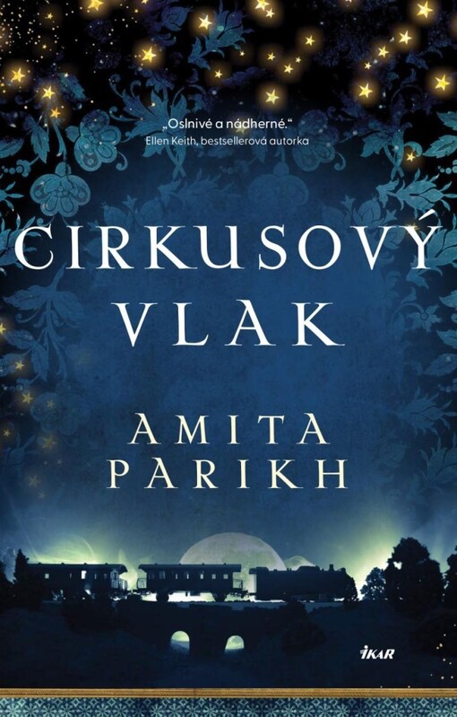 Cirkusový vlak / Amita Parikh - obálka knihy Cirkusový vlak / Amita Parikh - obálka knihy