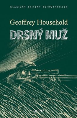 Drsný muž / Geoffrey Household - obálka knihy