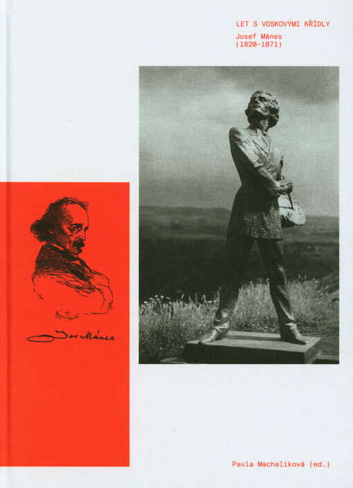 Let s voskovými křídly: Josef Mánes (1820-1871) / Pavla Machalíková (ed.) - obálka knihy Let s voskovými křídly: Josef Mánes (1820-1871) / Pavla Machalíková (ed.) - obálka knihy