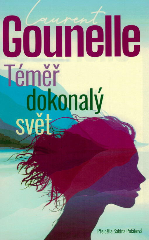 Téměř dokonalý svět / Laurent Gounelle - obálka knihy