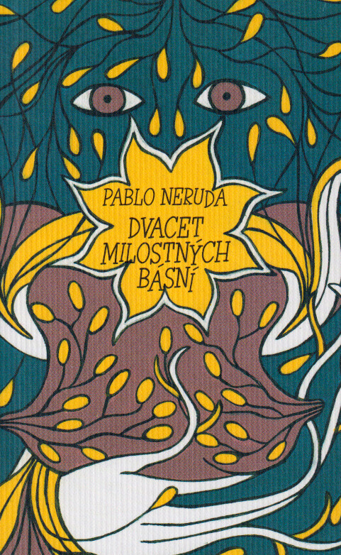 Dvacet milostných básní / Pablo Neruda - obálka knihy Dvacet milostných básní / Pablo Neruda - obálka knihy