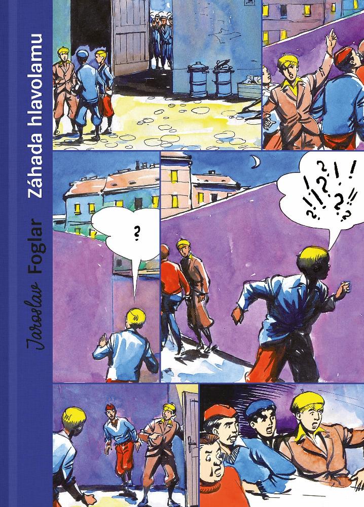 Záhada hlavolamu: přepodivný příběh ze života Rychlých šípů / Jaroslav Foglar - obálka knihy