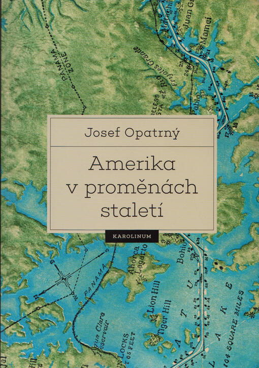 Amerika v proměnách staletí / Josef Opatrný - obálka knihy