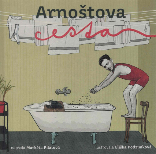 Arnoštova cesta / Markéta Pilátová; Eliška Podzimková - obálka knihy Arnoštova cesta / Markéta Pilátová; Eliška Podzimková - obálka knihy