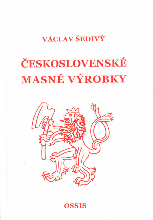 Československé masné výrobky / Václav Šedivý - obálka knihy Československé masné výrobky / Václav Šedivý - obálka knihy
