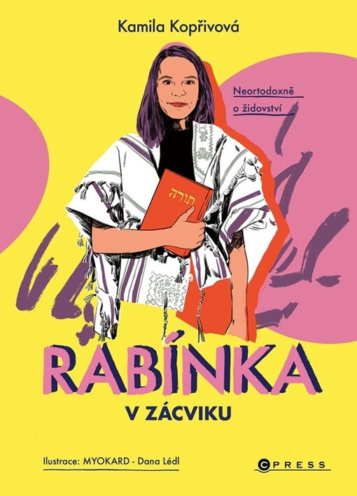 Rabínka v zácviku: neortodoxně o židovství / Kamila Kopřivová - obálka knihy