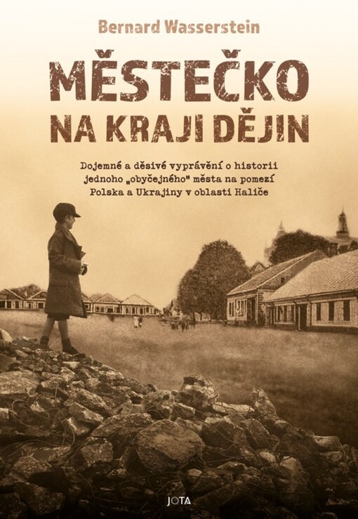 Městečko na kraji dějin / Bernard Wasserstein - obálka knihy Městečko na kraji dějin / Bernard Wasserstein - obálka knihy