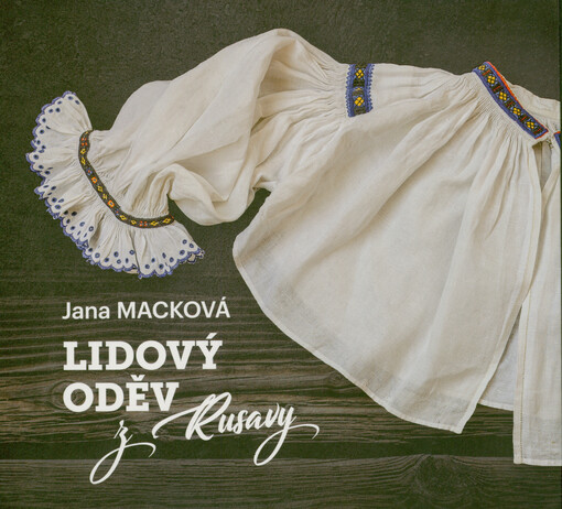 Lidový oděv z Rusavy / Jana Macková - obálka knihy Lidový oděv z Rusavy / Jana Macková - obálka knihy