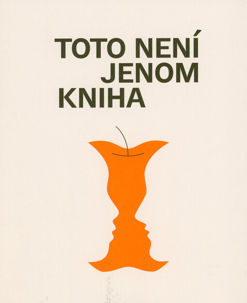 Toto není jenom kniha / Kateřina Přidalová, Karla Gondeková - obálka knihy Toto není jenom kniha / Kateřina Přidalová, Karla Gondeková - obálka knihy