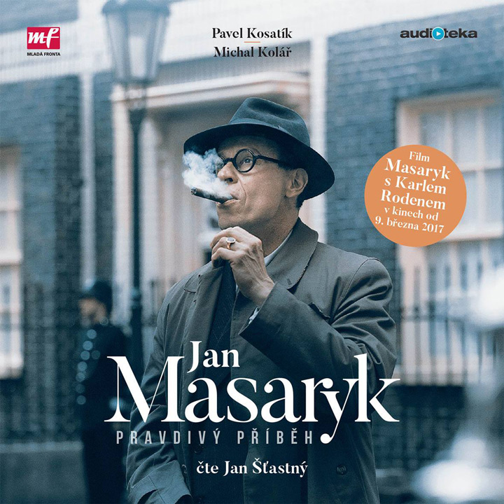 Jan Masaryk: pravdivý příběh [audiokniha] / Pavel Kosatík - obálka CD