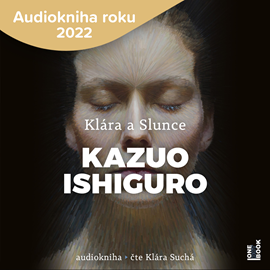Klára a Slunce / Kazuo Ishiguro - obálka knihy Klára a Slunce / Kazuo Ishiguro - obálka knihy