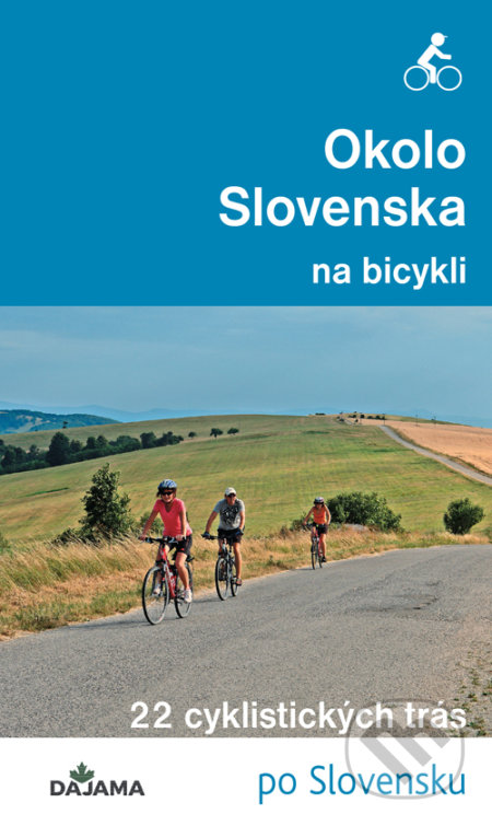 Okolo Slovenska na bicykli / Peter Jankovič - obálka knihy Okolo Slovenska na bicykli / Peter Jankovič - obálka knihy