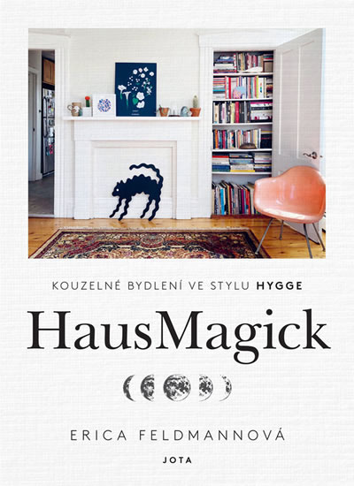 HausMagick: kouzelné bydlení ve stylu hygge / Erica Feldmannová - obálka knihy