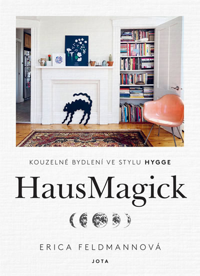 HausMagick: kouzelné bydlení ve stylu hygge / Erica Feldmannová - obálka knihy HausMagick: kouzelné bydlení ve stylu hygge / Erica Feldmannová - obálka knihy