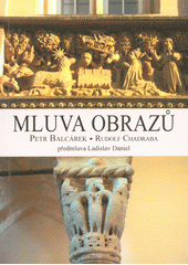 Mluva obrazů / Petr Balcárek, Rudolf Chadraba - obálka knihy