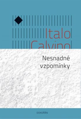 Nesnadné vzpomínky / Italo Calvino - obálka knihy