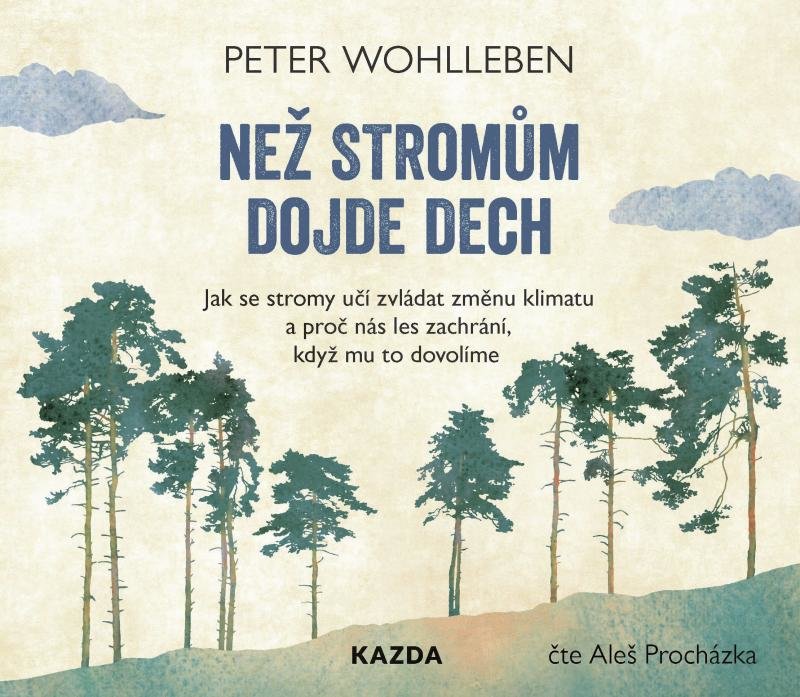 Než stromům dojde dech / Peter Wohlleben - obálka knihy