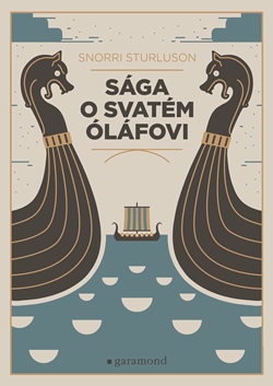 Sága o svatém Óláfovi / Snorri Sturluson - obálka knihy Sága o svatém Óláfovi / Snorri Sturluson - obálka knihy