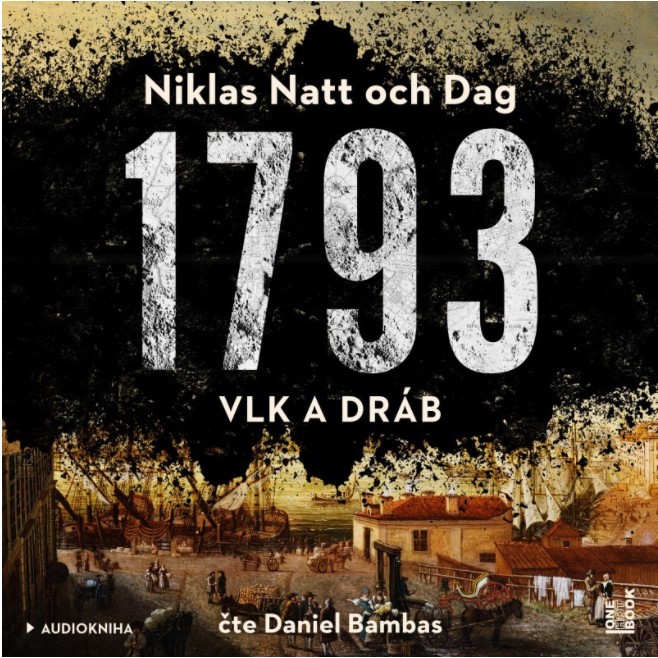 1793: vlk a dráb / Niklas Natt och Dag - obálka knihy