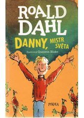 Roald Dahl: Danny, mistr světa