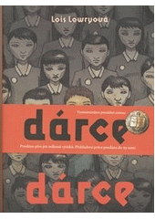 Lois Lowry: Dárce