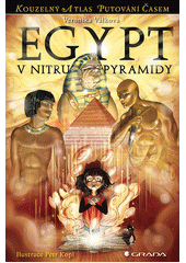 Veronika Válková: Egypt – v nitru pyramidy