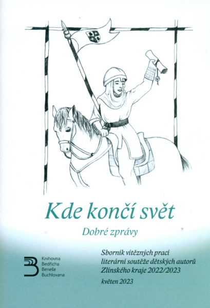 Sborník literárních prací Kde končí svět