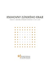 Knihovny Zlínského kraje. Činnost a výsledky veřejných knihoven v roce 2006 - obálka publikace