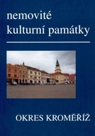 Nemovité kulturní památky jižní Moravy - Okres Kroměříž