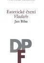 Estetické čtení Vladaře / Jan Bíba - obálka knihy