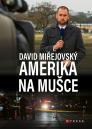 Amerika na mušce / David Miřejovský - obálka knihy