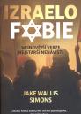 Izraelofobie: nejnovější verze nejstarší nenávisti / Jake Wallis Simons - obálka knihy