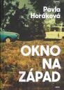 Okno na západ / Pavla Horáková - obálka knihy