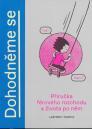 Dohodněme se: příručka férového rozchodu a života po něm / Jana H. Hoffstädter, Ida Želinská - obálka knihy