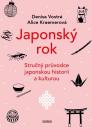 Japonský rok: stručný průvodce japonskou historii a kulturou / Denisa Vostrá, Alice Kraemerová - obálka knihy
