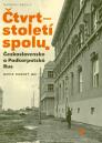 Čtvrtstoletí spolu: Československo a Podkarpatská Rus / David Hubený (ed.) - obálka knihy