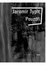 Pouzdří / Jaromír Typlt - obálka knihy