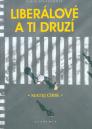 Liberálové a ti druzí / Matej Cíbik - obálka knihy