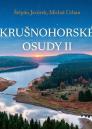 Krušnohorské osudy II / Štěpán Javůrek a Michal Urban - obálka knihy