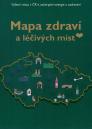 Mapa zdraví a léčivých míst / Michaela Popková & kolektiv - obálka knihy
